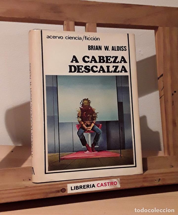 Libros: A cabeza descalza - Brian W. Aldiss - Foto 1