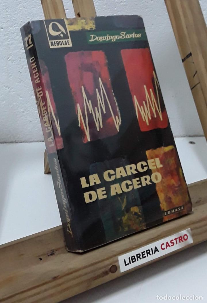 Libros: La C&aacute;rcel de Acero - Domingo Santos - Foto 1