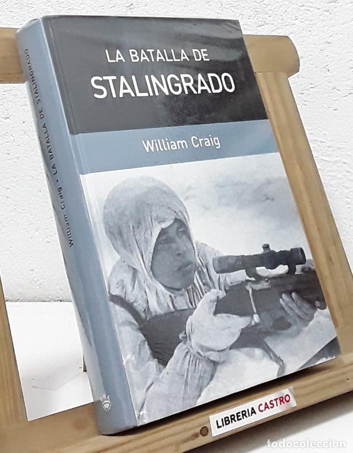 Libros: La batalla de Stalingrado - William Craig - Foto 1