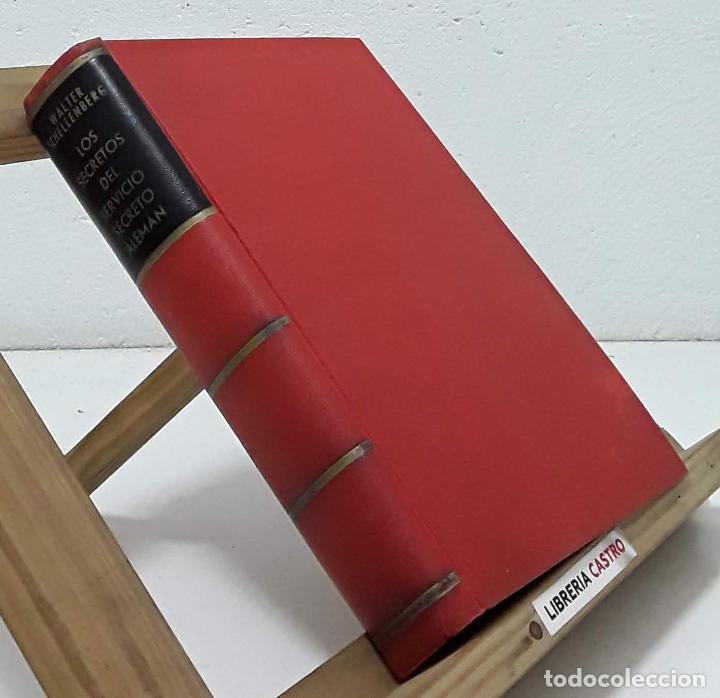 Libros: Los secretos del servicio secreto alem&aacute;n - Walter Schellenberg. - Foto 2