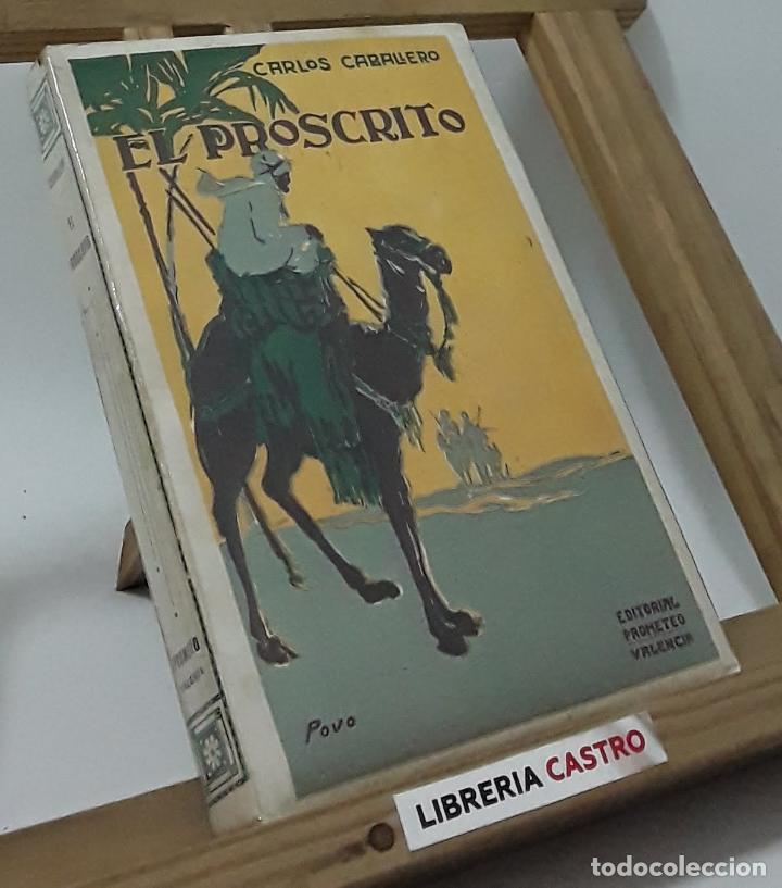 Libros: El proscrito - Carlos Caballero - Foto 1