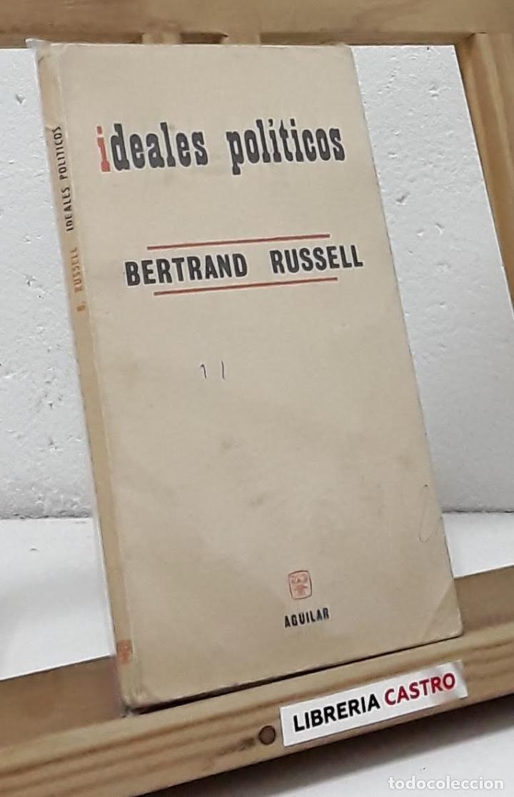 Libros: Ideales pol&iacute;ticos - Bertrand Russell - Foto 1