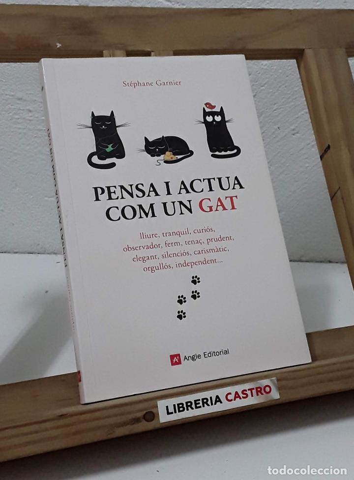 Libros: Pensa i actua com un gat - St&eacute;phane Garnier - Foto 1