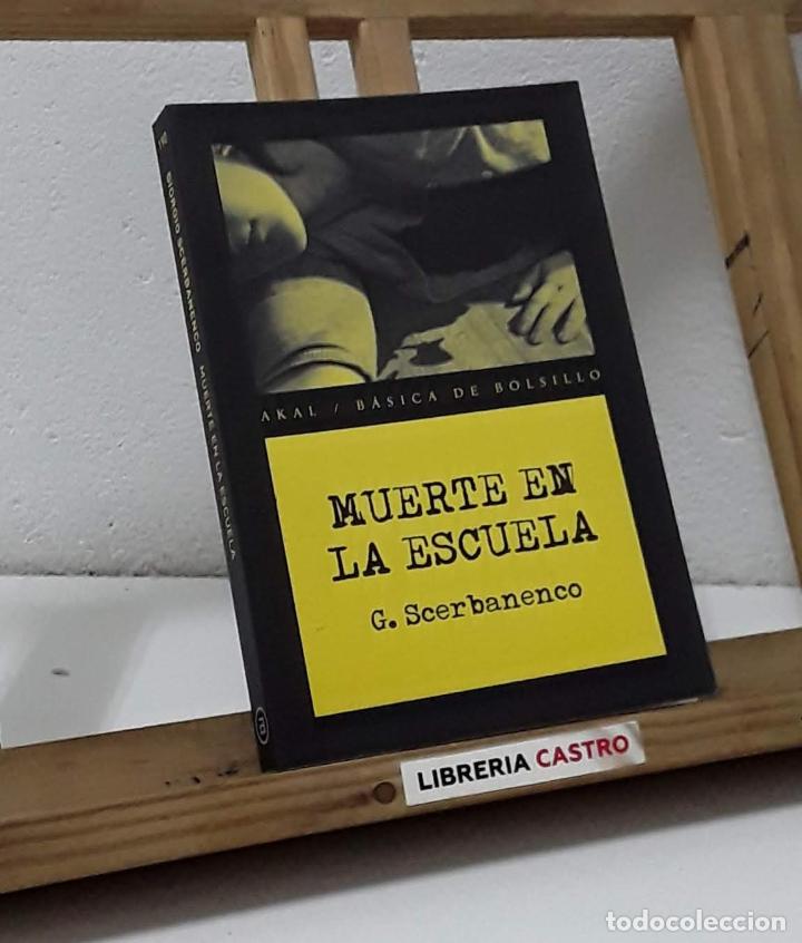 Libros: Muerte en la escuela - G. Scerbanenco - Foto 1
