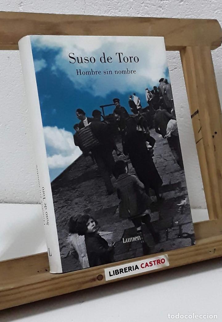 Libros: Hombre sin nombre - Suso de Toro - Foto 1