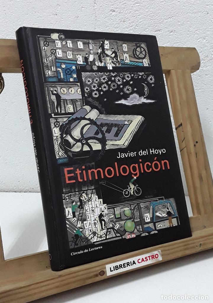 Libros: Etimologic&oacute;n - Javier del Hoyo - Foto 1