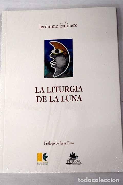 Libros: La liturgia de la luna.- Salinero, Jer&oacute;nimo - Foto 1