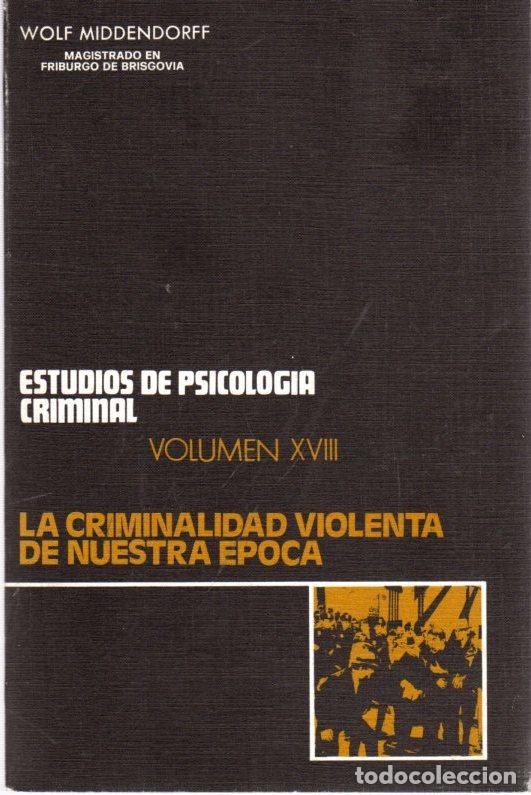 Libros: La criminalidad violenta de nuestra &eacute;poca - Middendorff, Wolf - Foto 1