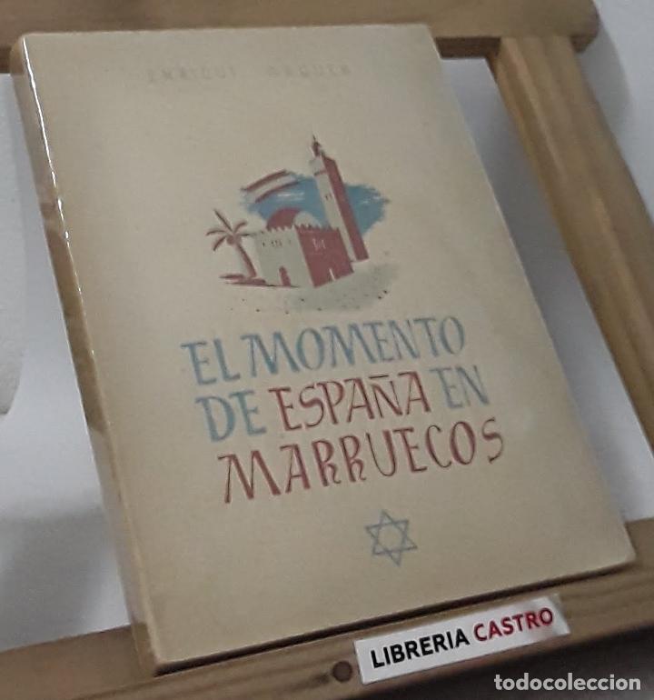Libros: El momento de Espa&ntilde;a en Marruecos - Enrique Arques - Foto 1