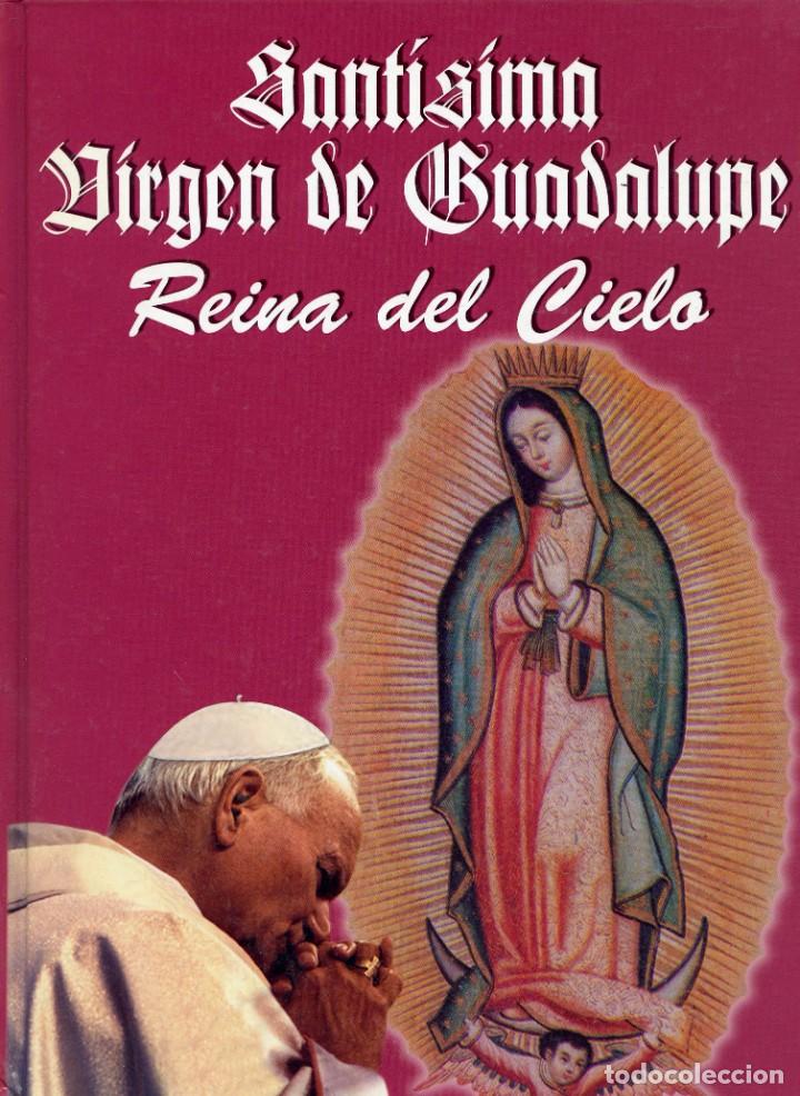 Libros: Santisima virgen de Guadalupe - Anselmo J.Garcia - Foto 1