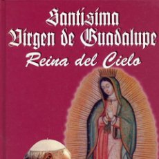 Libros: SANTISIMA VIRGEN DE GUADALUPE - ANSELMO J.GARCIA