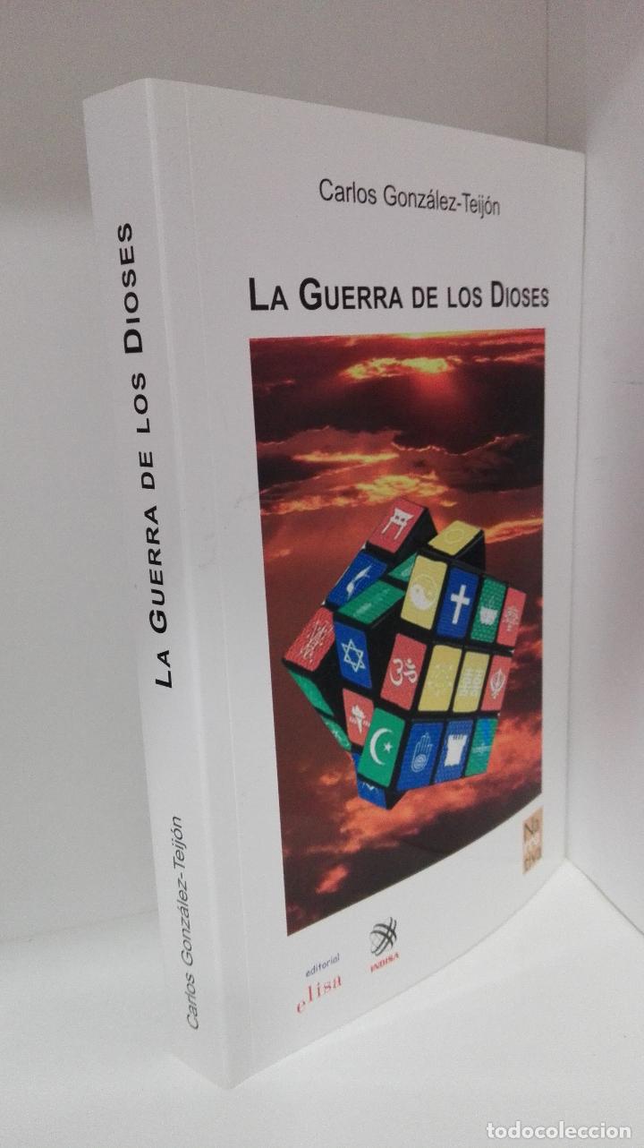 Libros: LA GUERRA DE LOS DIOSES - Gonzalez Teijon, Carlos - Foto 1