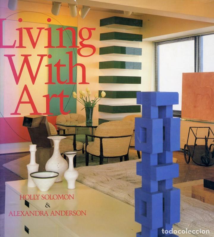 Libros: Living With Art - Holly Solomon - Foto 1