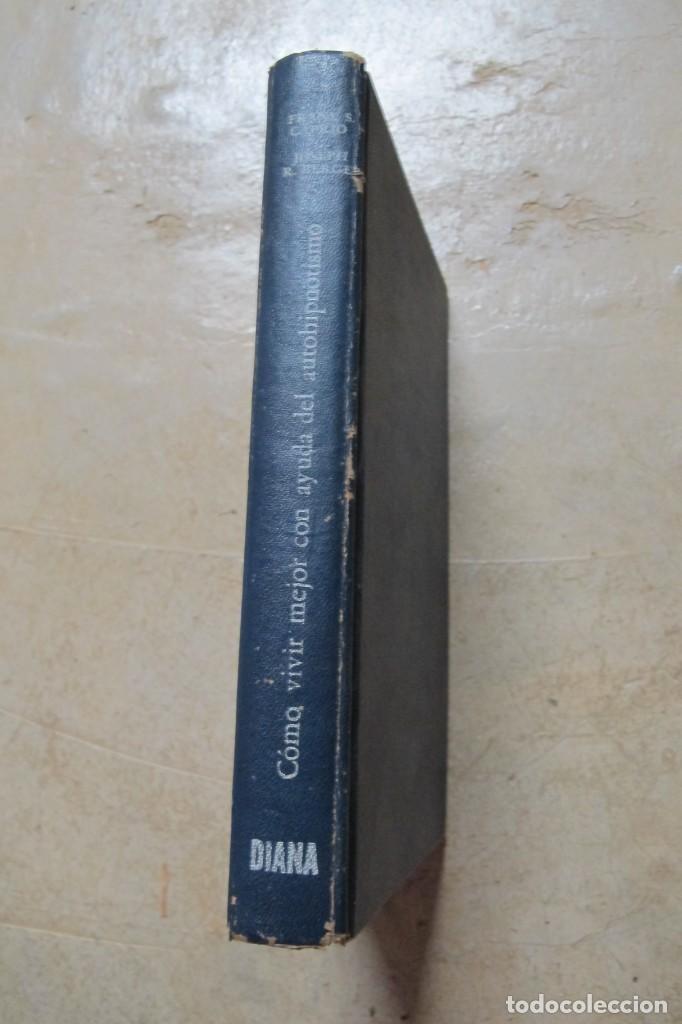 B&uuml;cher: COMO VIVIR MEJOR CON AYUDA DEL AUTOHIPNOTISMO. DR. FRANK S. CAPIO, JOSEPH R. BERGER 1966