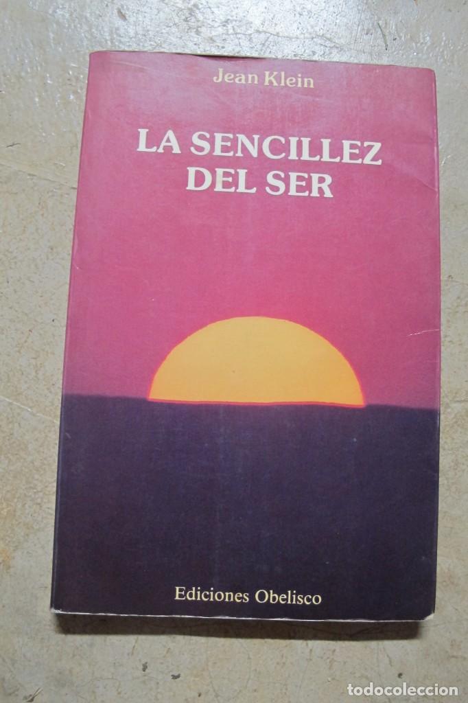 Libros: LA SENCILLEZ DEL SER. JEAN KLEIN - Foto 1