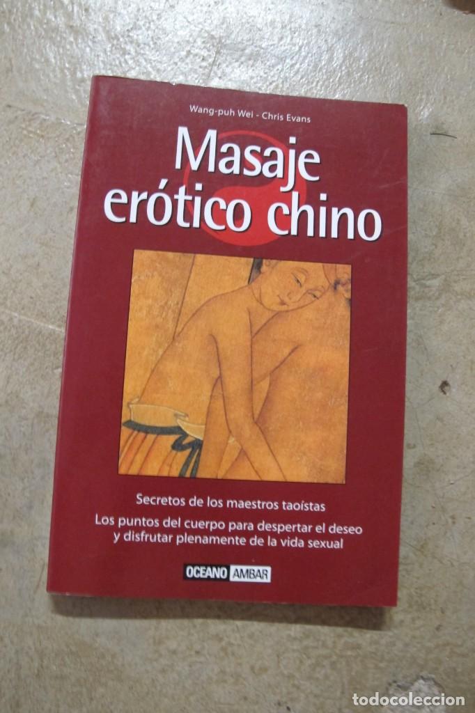 Libros: MASAJE EROTICO CHINO. WANG-PUH WEI, CHRIS EVANS