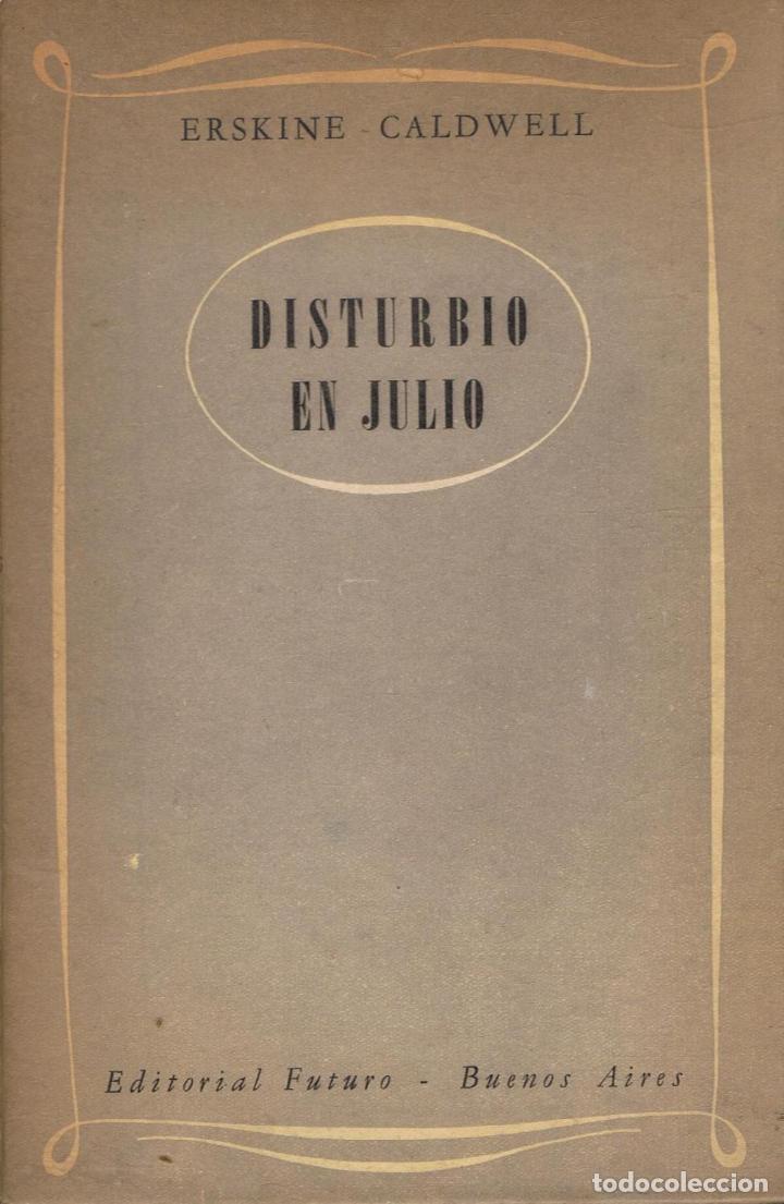 Libros: Caldwell. Erskine - DISTURBIO EN JULIO - Foto 1