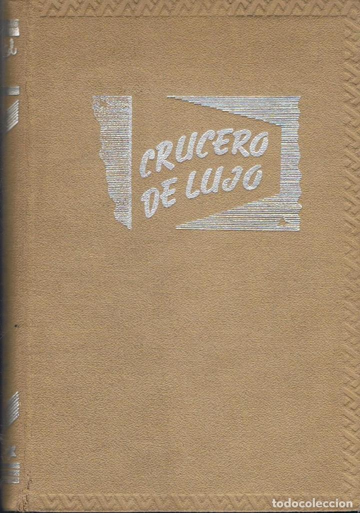 Libros: Bromfield. Louis - CRUCERO DE LUJO - Foto 1