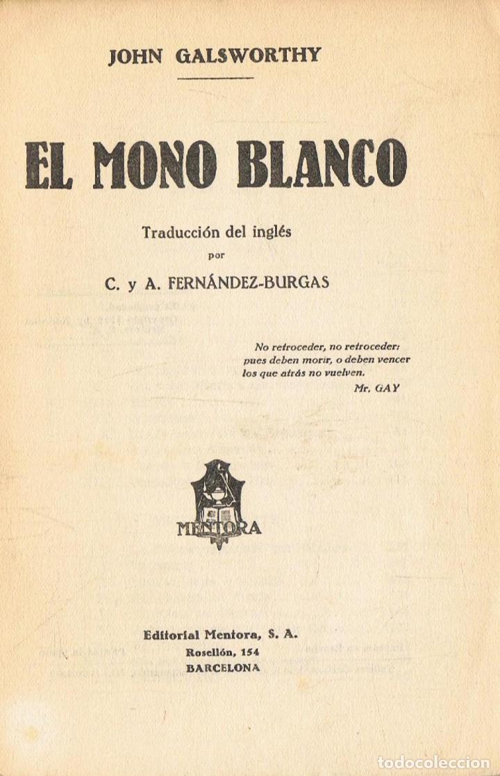 Libros: Galswoethy. John - EL MONO BLANCO - Foto 1