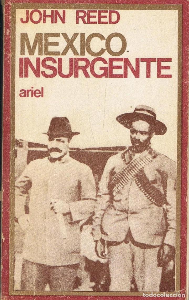 Libros: Reed. John - M&Atilde;�XICO INSURGENTE - Foto 1