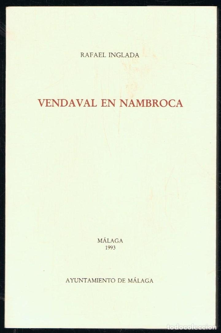 Libros: Inglada. Rafael - VENDAVAL EN NAMBROCA. Poes&Atilde;&shy;a - Foto 1