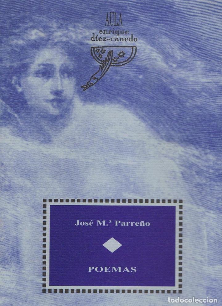 Libros: Parre&Atilde;&plusmn;o. Jos&Atilde;&copy; M.&Acirc;&ordf; - POEMAS - Foto 1