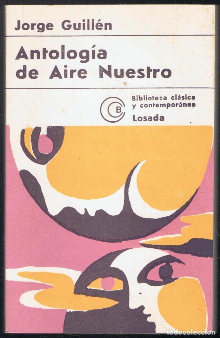 Libros: Guill&Atilde;&copy;n. Jorge - ANTOLOG&Atilde;�A DE AIRE NUESTRO - Foto 1