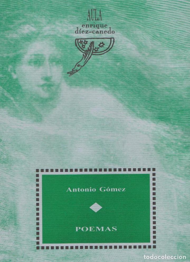 Libros: G&Atilde;&sup3;mez. Antonio - POEMAS. - Foto 1