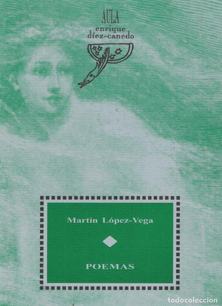 Libros: L&Atilde;&sup3;pez-Vega. Mart&Atilde;&shy;n - POEMAS - Foto 1