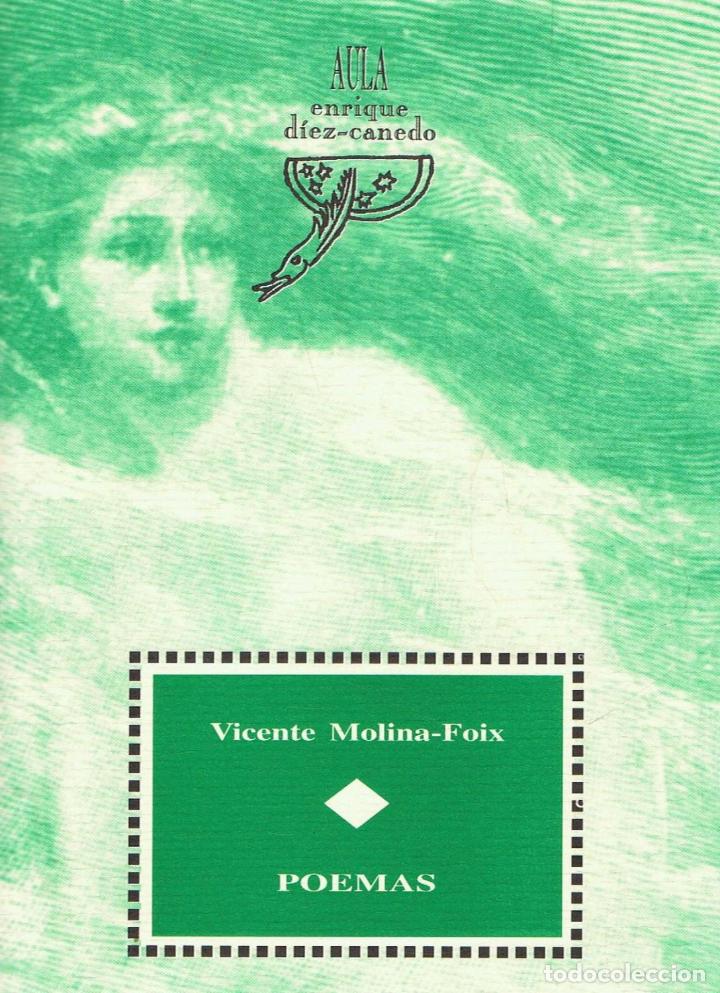 Libros: Molina-Foix. Vicente - POEMAS. - Foto 1