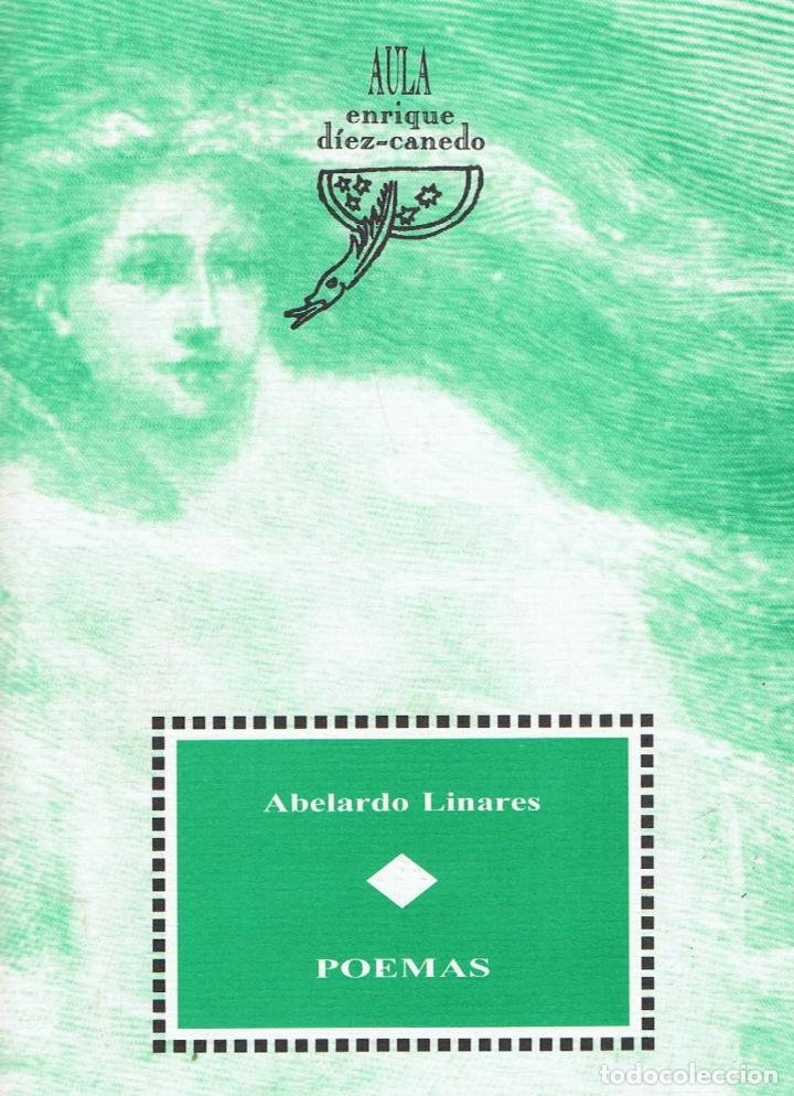 Libros: Linares. Abelardo - POEMAS. - Foto 1