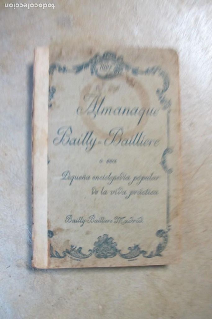B&uuml;cher: ALMANAQUE BAILLY-BAILLIERE O SEA PEQUE&Ntilde;A ENCICLOPEDIA DE LA VIDA PRACTICA 1927