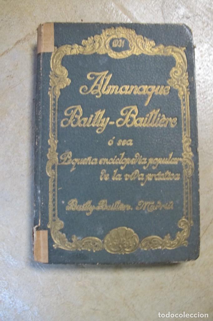 Livres: ALMANAQUE BAILLY-BAILLIERE O SEA PEQUE&Ntilde;A ENCICLOPEDIA DE LA VIDA PRACTICA 1931