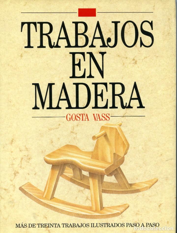 Libros: Trabajos en madera - Gosta Vass - Foto 1