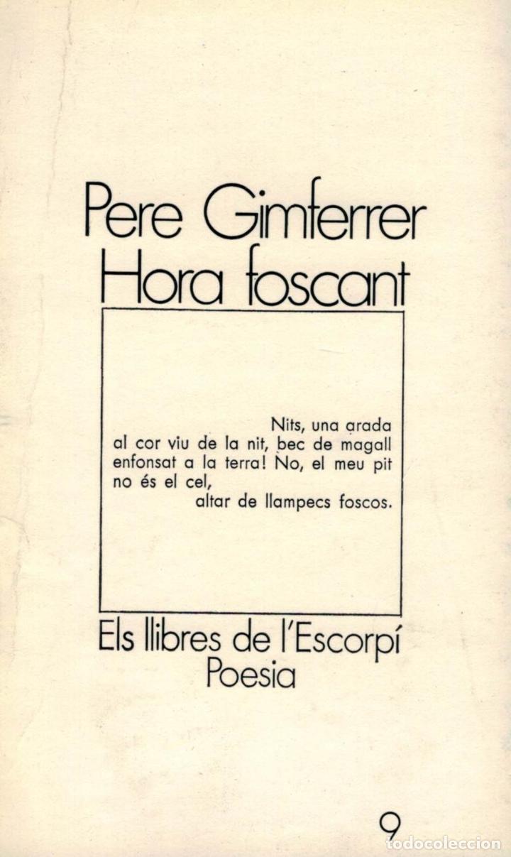 Libros: Gimferrer, Pere. - HORA FOSCANT. - Foto 1