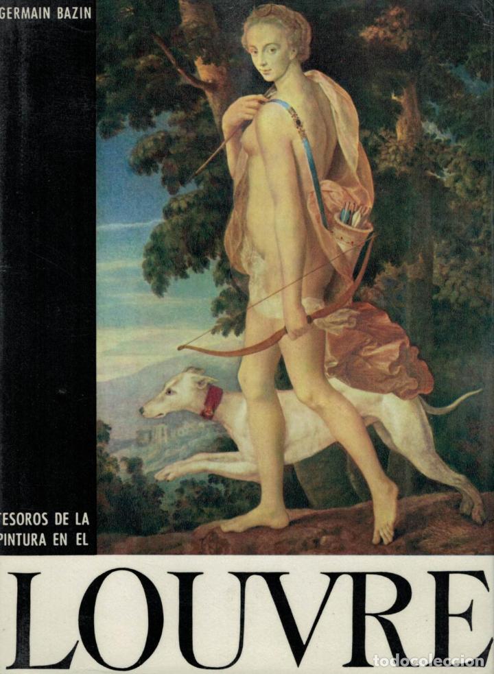 Libros: Bazin, Germain. - TESOROS DE LA PINTURA EN EL LOUVRE. - Foto 1