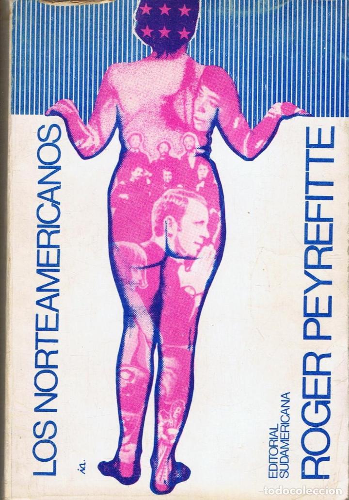 Libros: Peyrefitte. Roger - LOS NORTEAMERICANOS - Foto 1