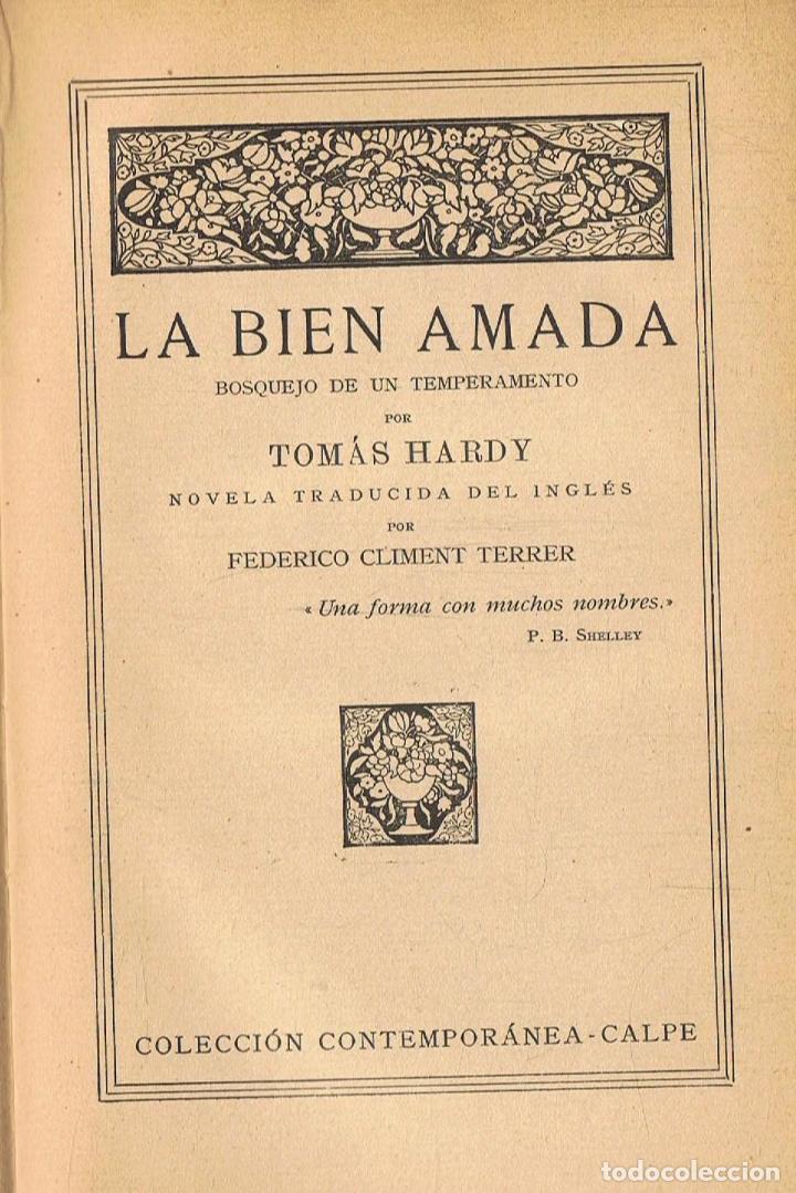 Libros: Hardy. Tom&Atilde;&iexcl;s - LA BIEN AMADA. Bosquejo de un temperamento - Foto 1