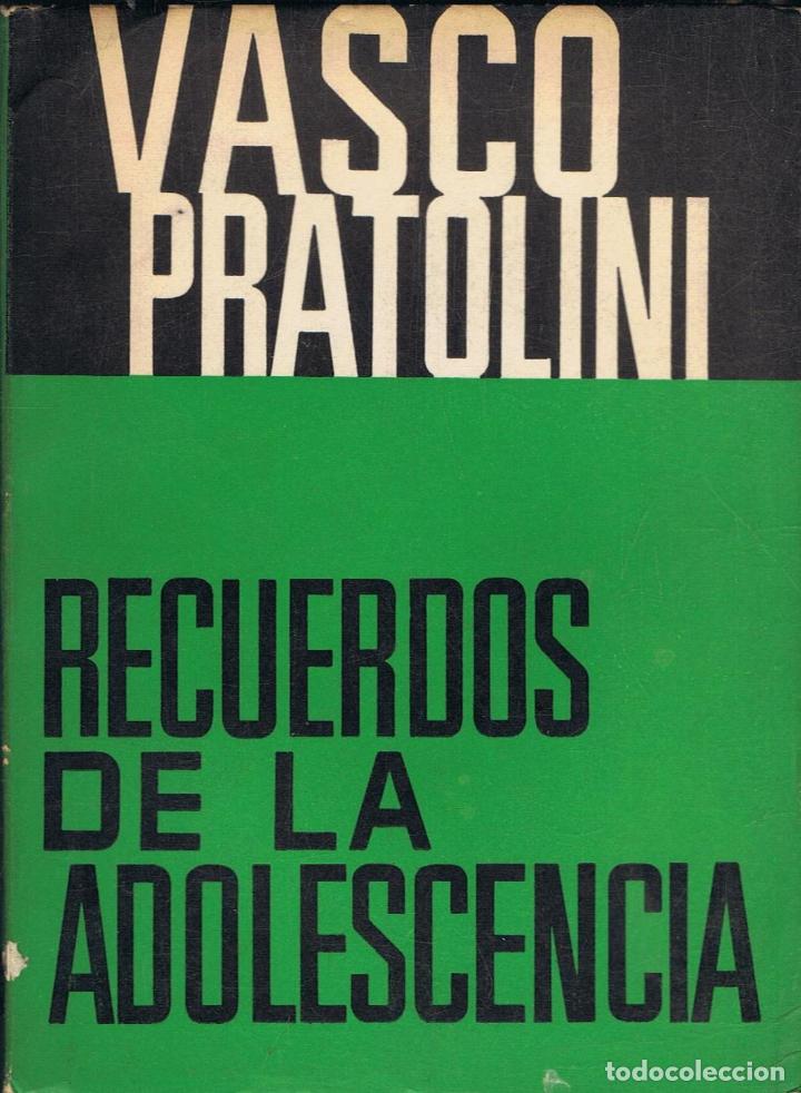 Libros: Pratolini. Vasco - RECUERDOS DE LA ADOLESCENCIA - Foto 1