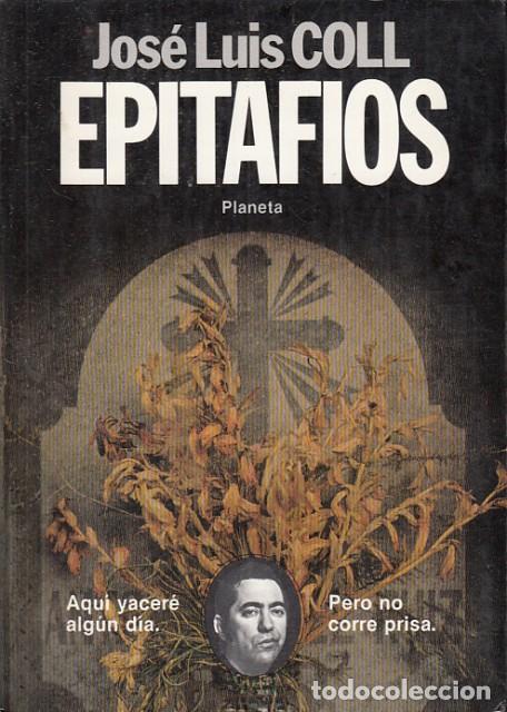 Libros: EPITAFIOS - COLL, JOS&Eacute; LU&Iacute;S - Foto 1