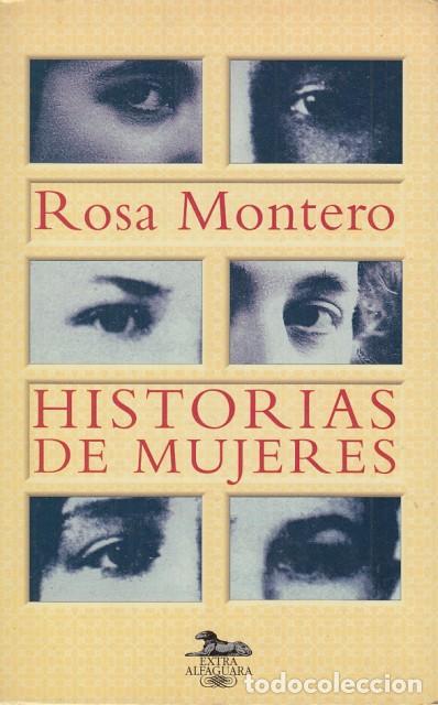 Libros: HISTORIAS DE MUJERES - MONTERO, ROSA - Foto 1