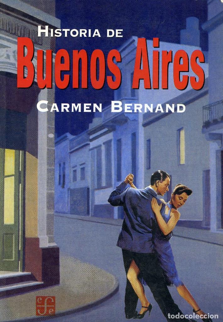 Libros: Historia de buenos aires - Carmen Bernand - Foto 1