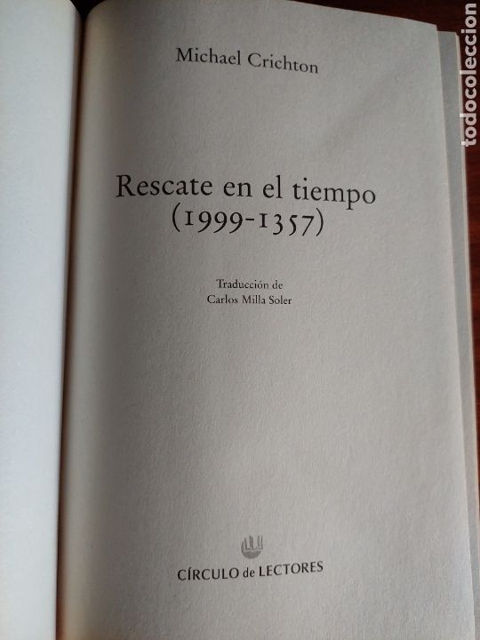 Libros: Rescate en el tiempo - Michael Crichton - Foto 1