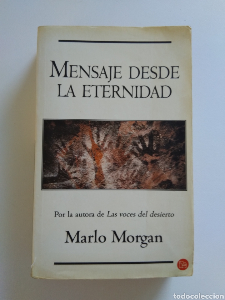 Libros: MENSAJE DESDE LA ETERNIDAD/MARLO MORGAN - Foto 1