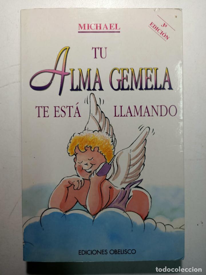 Libros: Tu alma gemela te est&aacute; llamando / Michael - Foto 1
