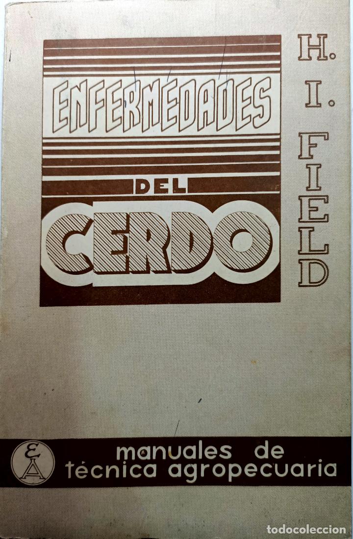 Libros: Enfermedades del cerdo / H.I. Field - Foto 1