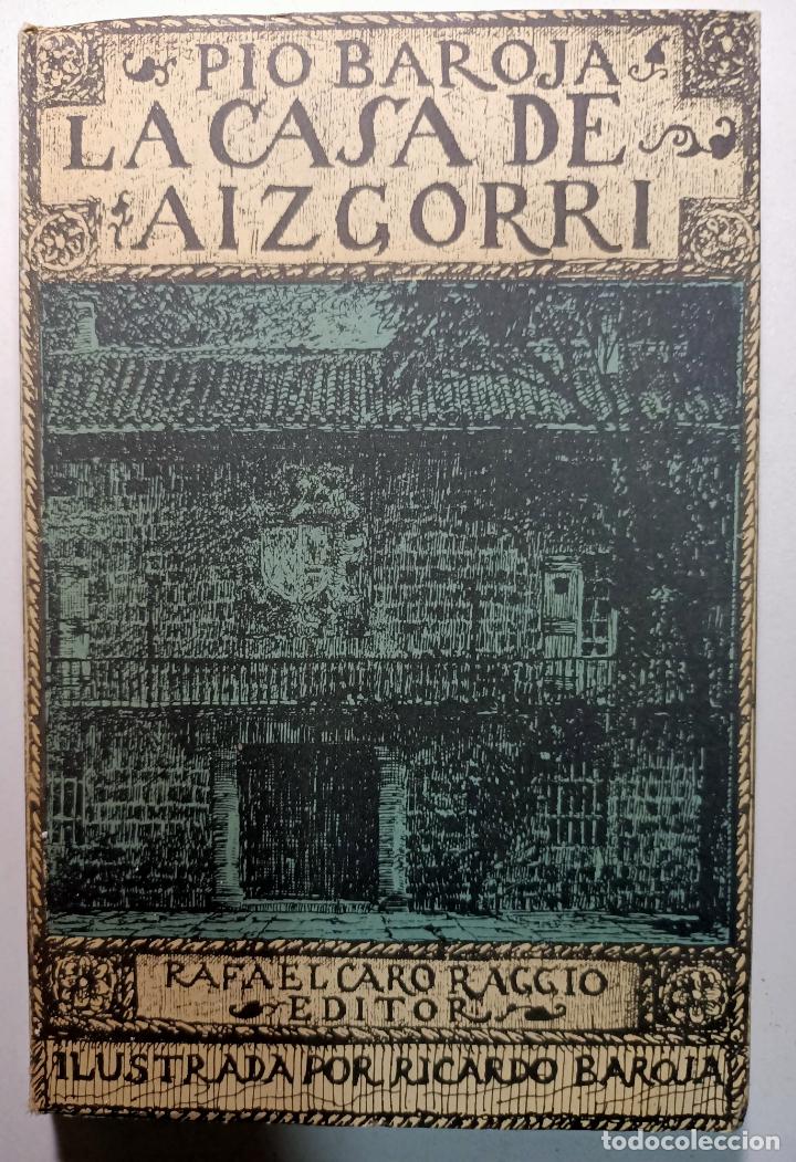 Libros: La casa de Aizgorri / Pio Baroja - Foto 1