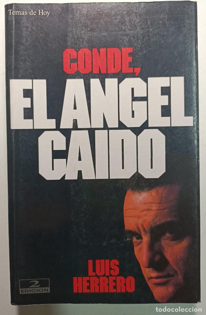 Libros: Conde, el &aacute;ngel ca&iacute;do / Luis Herrero - Foto 1