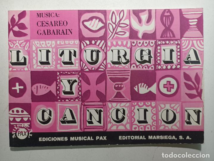 Libros: Liturgia y canci&oacute;n / Cesareo Gabarain - Foto 1