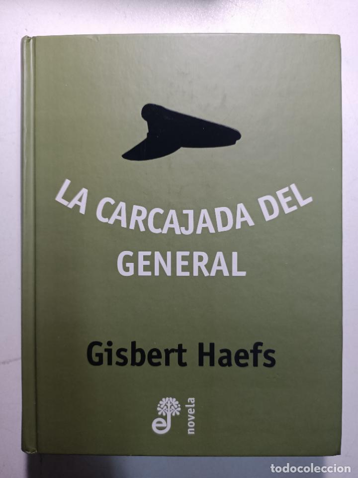 Libros: La carcajada del general / Gisbert Haefs - Foto 1